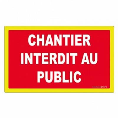 Panneau rigide haute visibilité Chantier interdit au public - 330x200mm - Gedimat - NOVAP