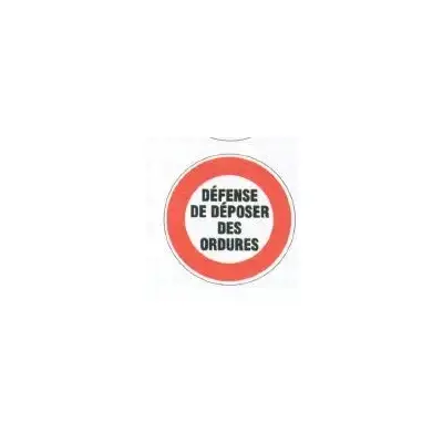 Disque signalisation D.300 "Défense déposer des ordures" - Maxoutil